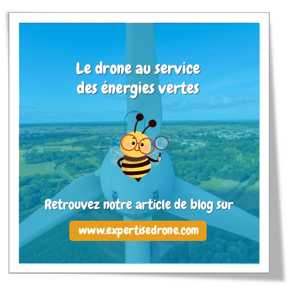 Le drone au services des énergies vertes