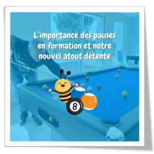 Nouveau billard pour de vraies pauses détente en formation