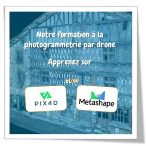 Formation photogrammétrie par drone sur Pix4D ou Metashape