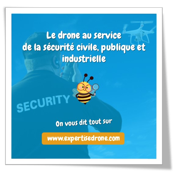 Le drone au service de la sécurité