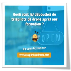 Quels sont les débouchés du télépilote de drone après une formation ?