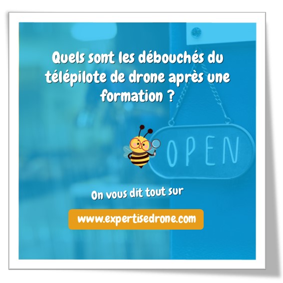 Quels sont les débouchés du télépilote professionnel de drone après une formation ?