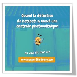 Quand la détection de hotspot a sauvé une centrale photovoltaïque