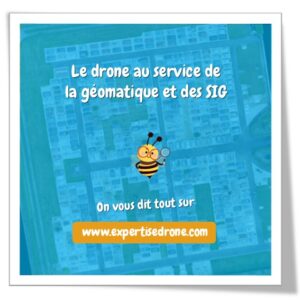 Le drone au service de la géomatique et du SIG