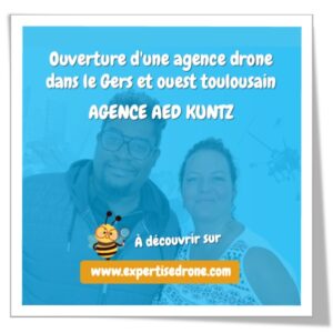 Ouverture d&rsquo;une agence drone dans le Gers et ouest toulousain | Agence AED Kuntz